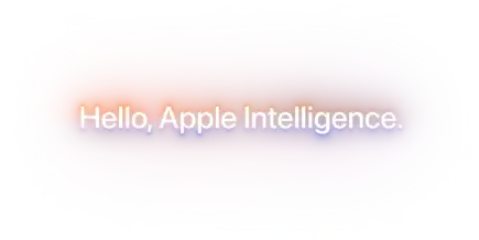 Hello, Apple Intelligence